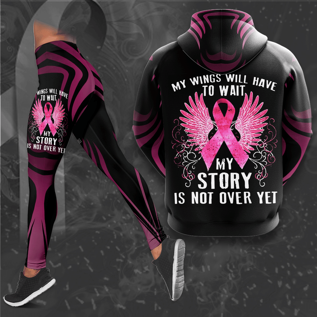Breast Cancer Awareness 'My Wings Will Have To Wait My Story Is Not Over Yet' Hoodie &amp; Leggings Set THAOVTT721